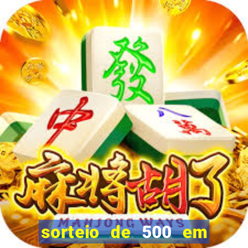 sorteio de 500 em cash toda segunda feira novibet